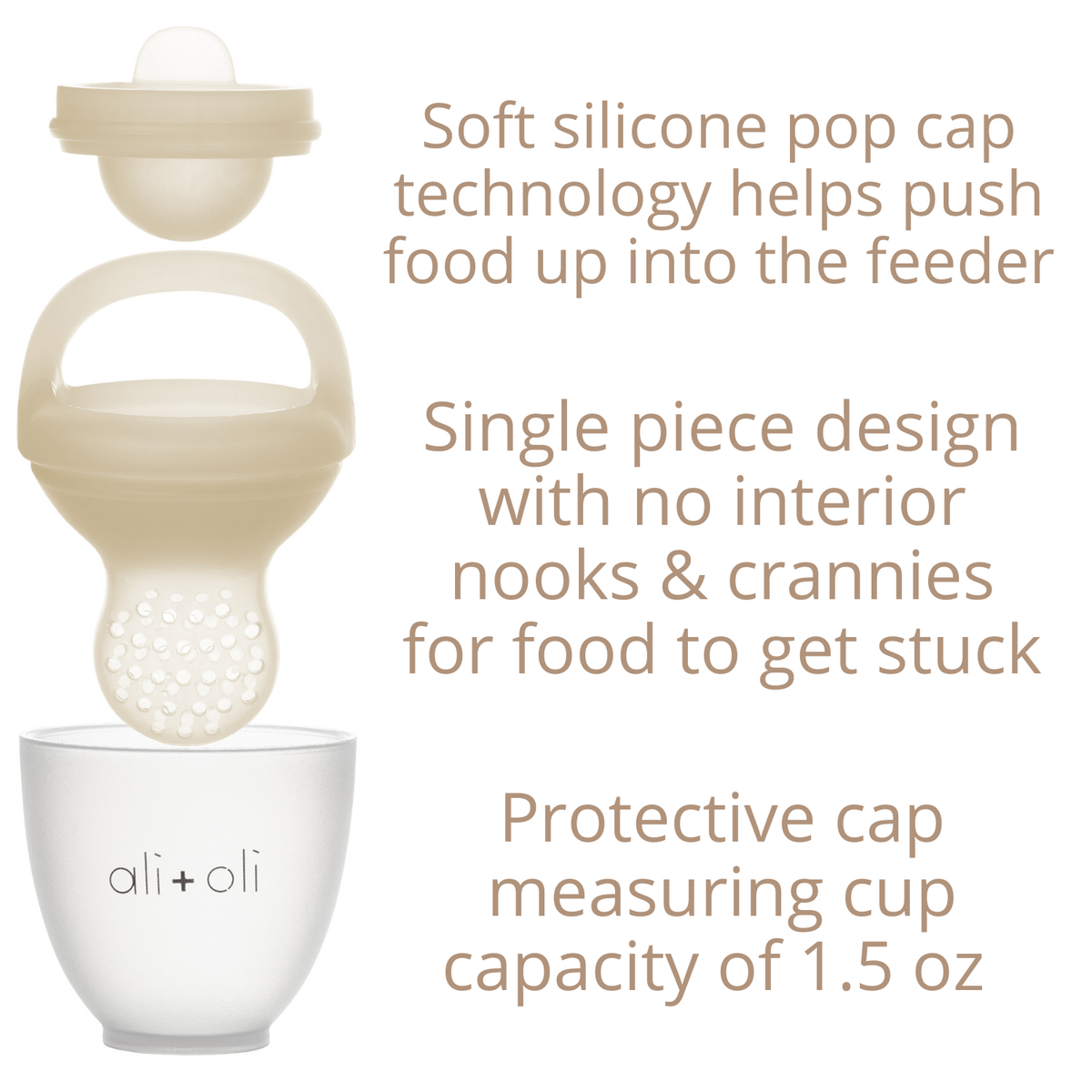 Baby feeder with soft silicone pop cap technology and ali+oli branding.